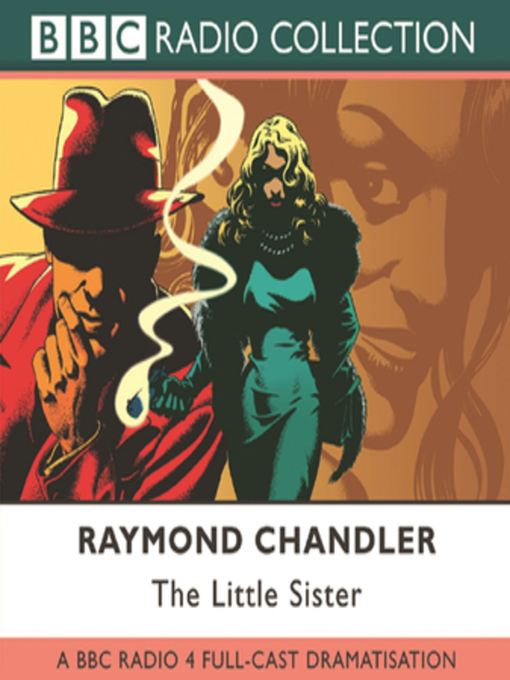Title details for The Little Sister by Raymond Chandler - Available